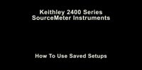 Keithley's Model 2400 Series SourceMeter Instruments